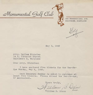 May 3, 1949 letter on Monumental Golf Club letterhead from William Dixon to Dallas Nicholas enclosing tickets to BBQ